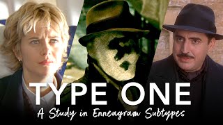 Type One A Study in Enneagram Subtypes [upl. by Aihcrop]