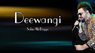 Deewangi OST  Sahir Ali Bagga  Lyrical Video [upl. by Eelah113]