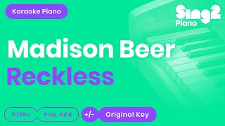 Madison Beer  Reckless Karaoke Piano [upl. by Boj]