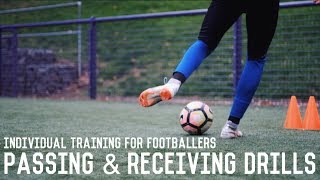 Three Essential Passing and Receiving Drills  Individual Training Drills For Footballers [upl. by Igiul]