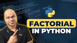 39 Python Tutorial for Beginners  Factorial [upl. by Norword421]