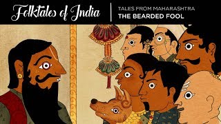 Folktales of India  Tales from Maharashtra  The Bearded Fool [upl. by Constanta434]