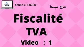 TVA Fiscalité  Introduction [upl. by Auqcinahs]