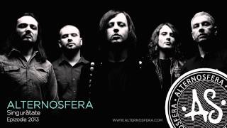 Alternosfera  Singurătate  Official Audio  2013 [upl. by Bela]