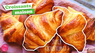 🥐 RECETTE DES CROISSANTS MAISON 🥐 [upl. by Mclaurin]