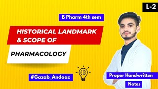 L2। U1। Historical landmarks and scope of pharmacology। Pharmacology B Pharm 4th semester। PW। [upl. by Yacano]