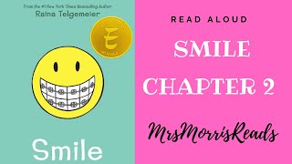 SMILE Chapter 2 Read Aloud [upl. by Winer]