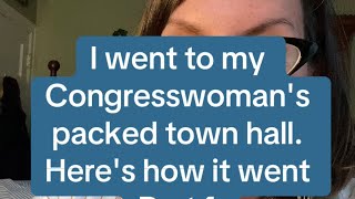 I went to my Congresswomans Town Hall Heres how it went [upl. by Eendyc]