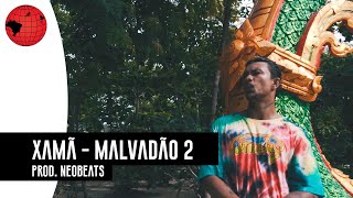 Xamã  Malvadão 2 Prod NeoBeats [upl. by Aihsined]