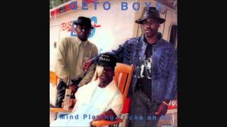 Geto Boys  Mind Playing Tricks On Me  Lyrics [upl. by Nylkoorb953]