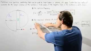 Cyclotron Frequency Example [upl. by Fina]