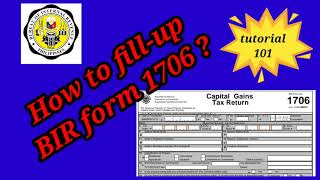 CAPITAL GAINS TAX How to fillup BIR form 1706 [upl. by Enoch]