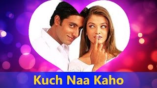 Kuch Naa Kaho Title Song By Shaan Sadhana Sargam  Kuch Naa Kaho  Valentines Day Song [upl. by Shig]