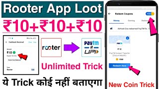 Rooter App Unlimited Trick  Rooter App Se Paise Kaise Kamaye  Rooter App Payment Proof [upl. by Elohcim707]