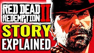 Story of Red Dead Redemption 2 Explained Spoilers [upl. by Ycrem]