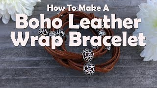 Simple Leather Wrap Bracelet Easy Jewelry Tutorial [upl. by Nomrac]