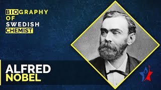 Alfred Nobel Biography in English [upl. by Stent460]