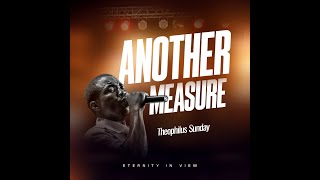 Another Measure  Theophilus Sunday [upl. by Mosier]