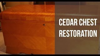 Cedar Chest Restoration [upl. by Are]