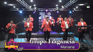 Grupo Fragancia  Mariana [upl. by Annoik]