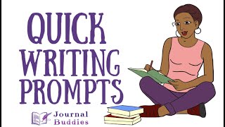 Quick Writing Prompts [upl. by Tj]