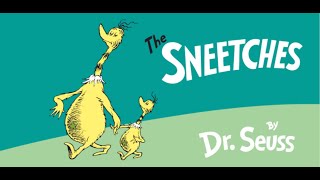 THE SNEETCHES by Dr Seuss Read Aloud [upl. by Duarte]