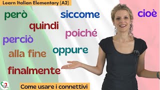 26 Learn Italian Elementary A2 Come usare i connettivi e formare frasi complesse [upl. by Ocirrej283]