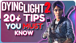 Dying Light 2 Tips and Tricks [upl. by Matazzoni12]