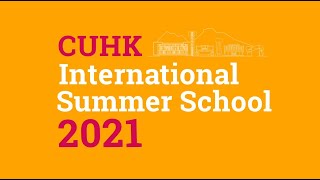 CUHK International Summer School 2021 [upl. by Werdn866]