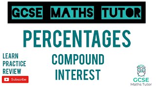 Compound Interest Higher amp Foundation  GCSE Maths Revision  GCSE Maths Tutor [upl. by Noyrb]