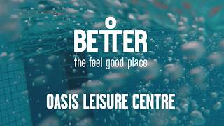 Better  Oasis Leisure Centre Swindon [upl. by Hibbitts]