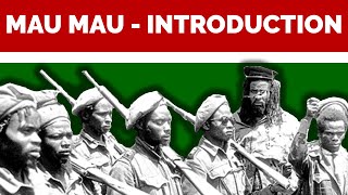 Historical Context for the Mau Mau Rebellion [upl. by Ateuqram]