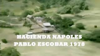 Pablo escobarHacienda napoles 1978 [upl. by Isiahi]