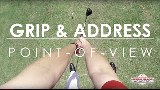 GolfGrip amp Address PointofView of the Single Plane Swing with ToddGravesGolf [upl. by Assylla]