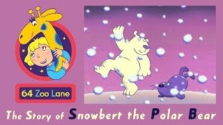 64 Zoo Lane  Snowbert the Polar Bear S01E04 HD  Cartoon for kids [upl. by Gannon]