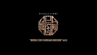 Hiroyuki Sawano  Project【emU】 “MOBILE SUIT GUNDAM UNICORN” suite [upl. by Eddi]