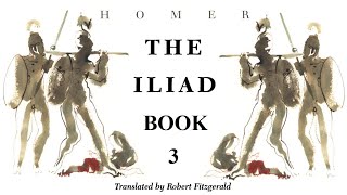 The Iliad  Book 3  Full Audiobook [upl. by Cato]