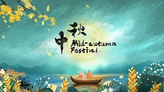 Festive China MidAutumn Festival [upl. by Enohsal]