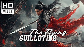 The Flying Guillotine  WuxiaSuspenseCostume Movie Full HDENG SUB [upl. by Enorel97]