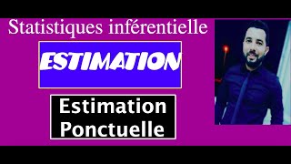 Estimation ponctuelle  Episode 21 [upl. by Ativla]