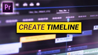 How to create a TIMELINE Premiere Pro Tutorial [upl. by Eyllom]