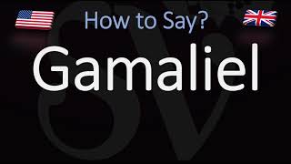 How to Pronounce Gamaliel CORRECTLY [upl. by Auoh494]