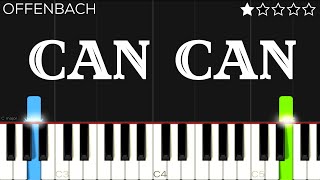 Offenbach  Can Can  EASY Piano Tutorial [upl. by Schiro848]