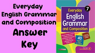 Everyday English Grammar and Composition Answer Key Class 7 [upl. by Neelav]