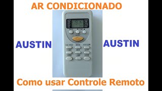 COMO USAR O CONTROLE DO AR CONDICIONADO AUSTIN [upl. by Hallette73]