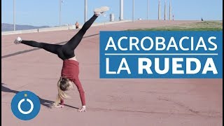 LA RUEDA TUTORIAL  Gimnasia PASO a PASO [upl. by Swithin]