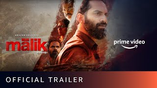 Malik  Official Trailer  Mahesh Narayanan  Fahadh Faasil Nimisha Sajayan  Amazon Prime Video [upl. by Kurtis]