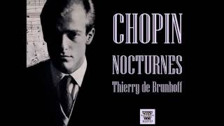 Thierry de Brunhoff plays Chopin  Complete Nocturnes [upl. by Nareik]