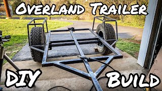 Overland Trailer Build Part 1 Structure [upl. by Antoine427]