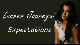 Lauren Jauregui Expectations lyrics [upl. by Neiv]